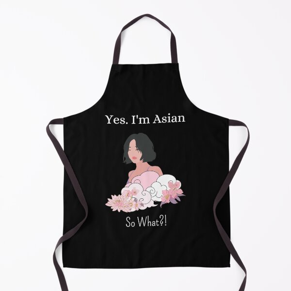Item preview, Yes. I'm Asian. So What?! designed and sold by Nini's Designs.