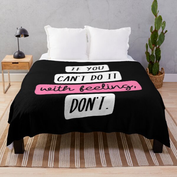 Item preview, Copy of If You Can't Do it with Feeling, Don't designed and sold by CrystalCrush.