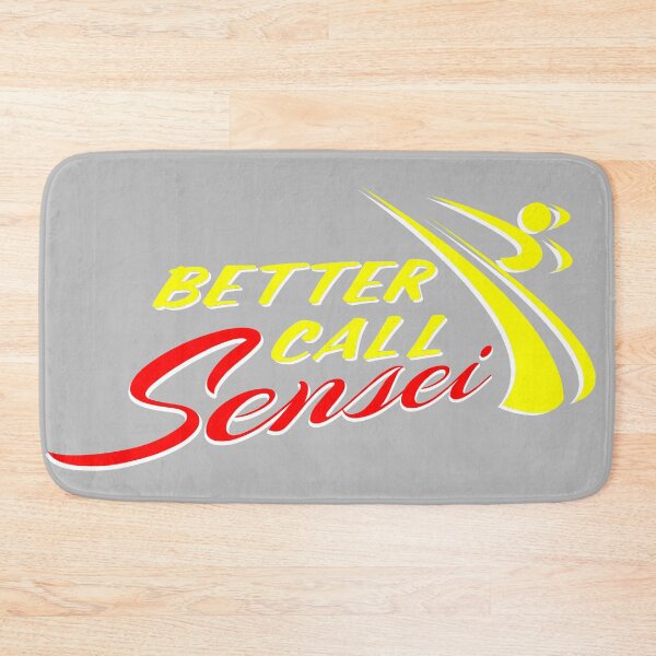 Item preview, Better Call Sensei - Karate Funny Art - Martial Arts Design designed and sold by Zanshin-Art.