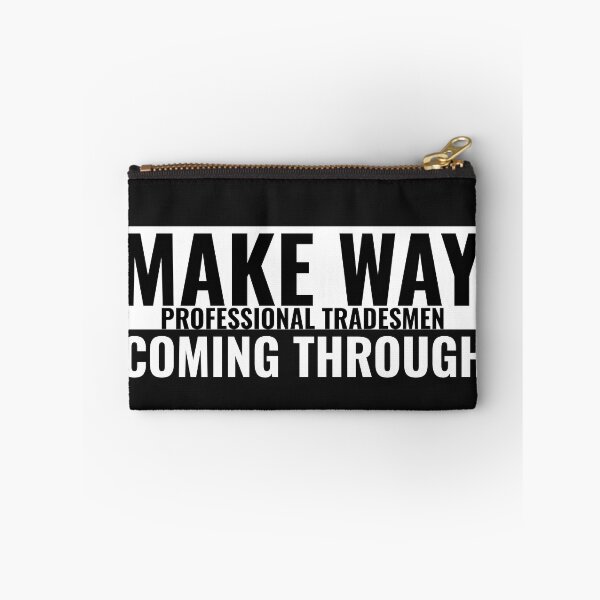Item preview, Make way professional tradesmen coming through designed and sold by Explicitgt.