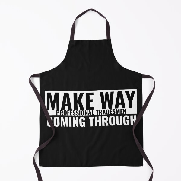 Item preview, Make way professional tradesmen coming through designed and sold by Explicitgt.