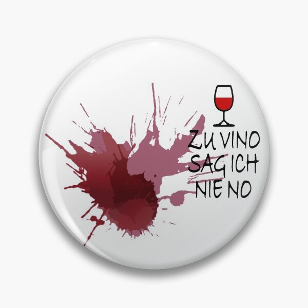 Item preview, I NEVER SAY NO TO VINO - red wine Weinfleck designed and sold by urban-design.
