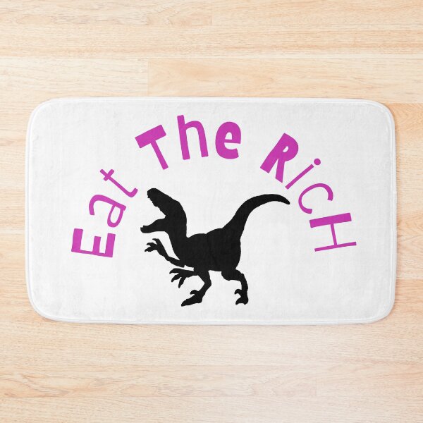 Item preview, Eat The Rich designed and sold by LulusaurusRex.