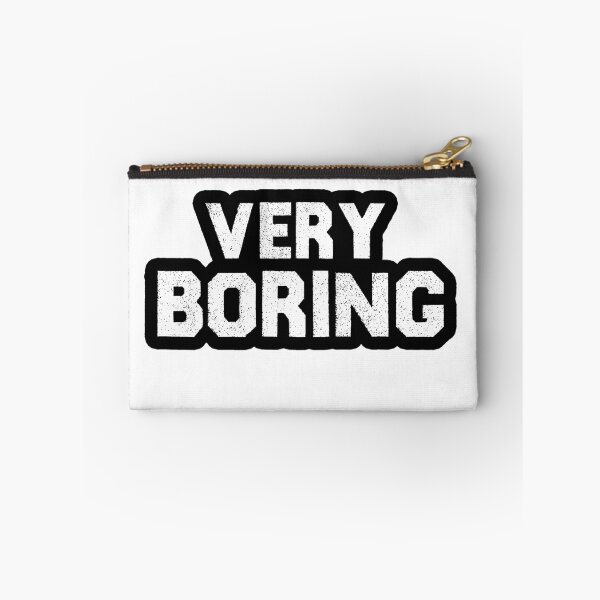Item preview, Very Boring designed and sold by HarrietShop1.