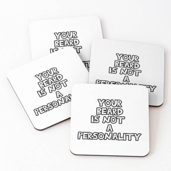 Item preview,  Your beard is not a personality sarcastic black and white designed and sold by Captain-Jackson.