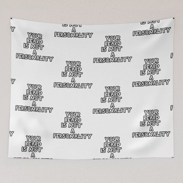 Item preview,  Your beard is not a personality sarcastic black and white designed and sold by Captain-Jackson.