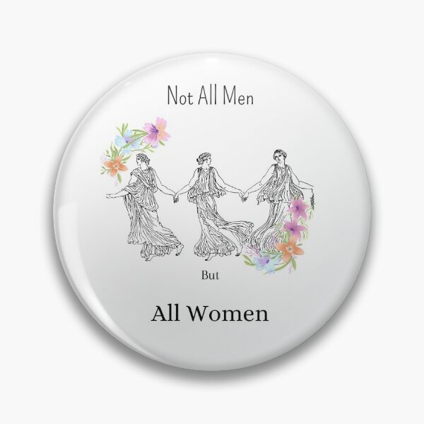 Item preview, Not All Men But All Women designed and sold by Nini's Designs.