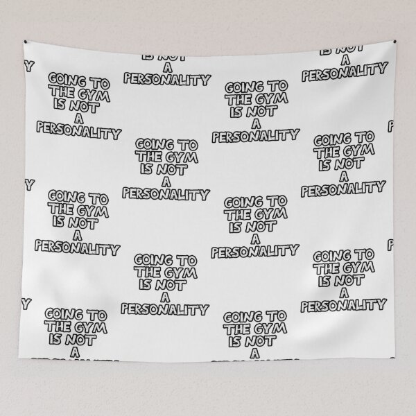 Item preview, Going to the gym is not a personality sarcastic black and white designed and sold by Captain-Jackson.