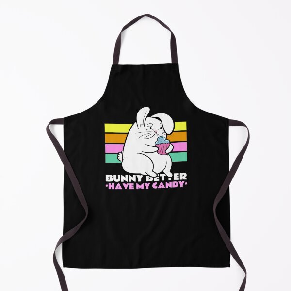 Item preview, Bunny Better Have My Candy designed and sold by D1mon.