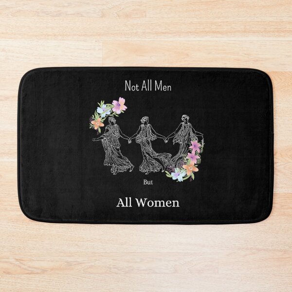Item preview, Not All Men But All Women designed and sold by Nini's Designs.