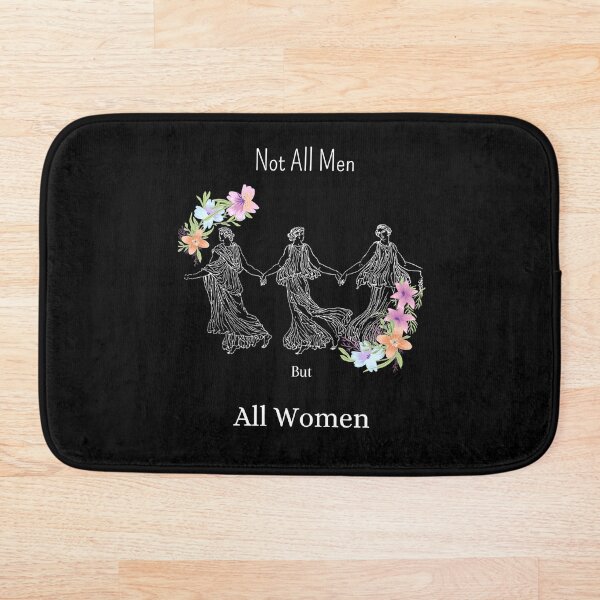 Item preview, Not All Men But All Women designed and sold by Nini's Designs.