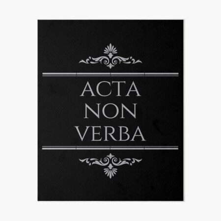 ACTA NON VERBA: Deeds, Not Words: Awesome (6x9 , 100 Pages) Lined