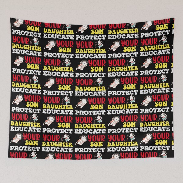 Item preview, Protect your daughter educate your son  designed and sold by KGN  CREATIVITY.