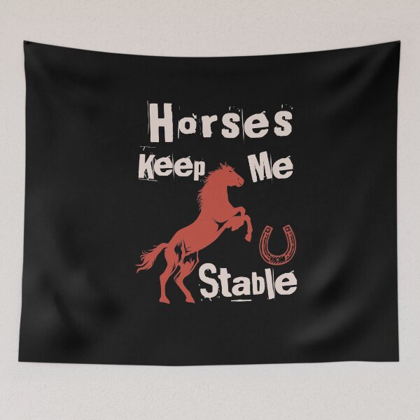 Item preview, Horses Keep Me Stable designed and sold by LANANIL.