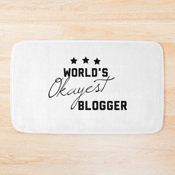 Item preview, World's Okayest Blogger Funny Gift for Blogger designed and sold by 30-Merch.
