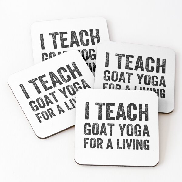 Item preview, I Teach Goat Yoga For A Living Funny Goat Yoga Teacher designed and sold by happinestSHOP.