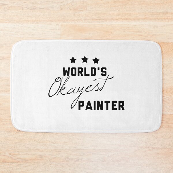 Item preview, World's Okayest Painter Funny Gift for Painter  designed and sold by 30-Merch.