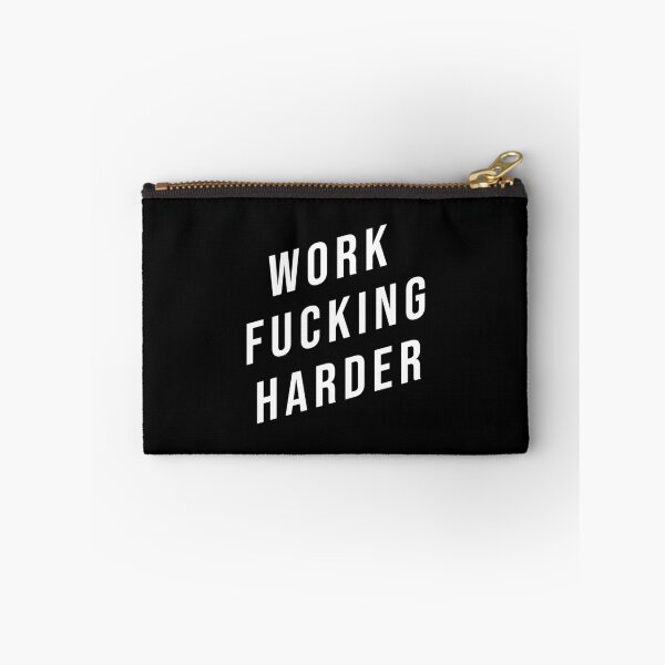 Item preview, Work Fucking Harder designed and sold by Express YRSLF.