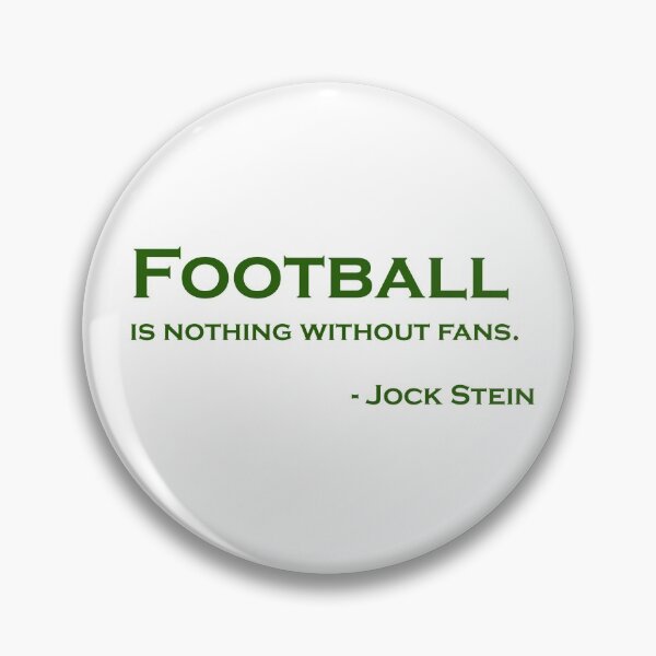 Item preview, Football is nothing without fans - Jock Stein designed and sold by Sylwia Willmott.