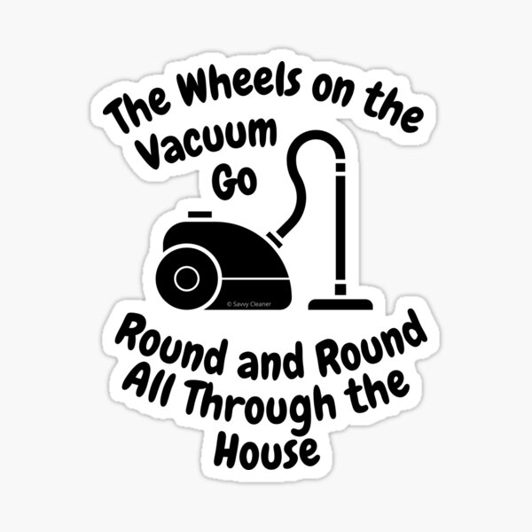 Item preview, Wheels on The Vacuum Fun Housekeeping Humor designed and sold by SavvyCleaner.