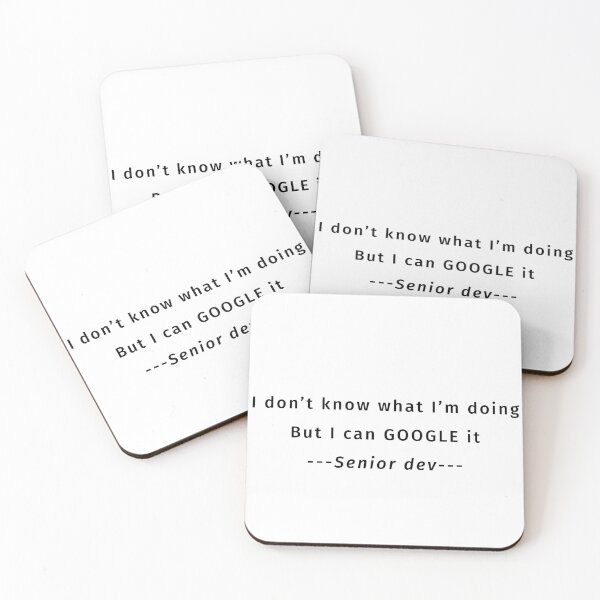 Item preview, Senior dev - I don't know what I'm doing But I can GOOGLE it - Funny Code Meme designed and sold by Programming Jokes.