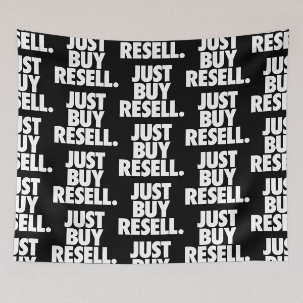 Item preview, JUST BUY RESELL WHITE designed and sold by Maddstuff.