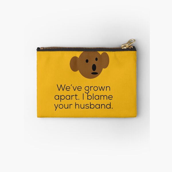 Item preview, Teddy Bear Weve grown apart. I blame your husband. designed and sold by headtrackerart.