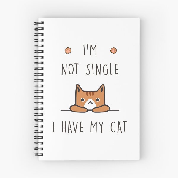Item preview, I'm Not Single I have My Cat, Funny Cat Lovers. designed and sold by AnsDesigns.