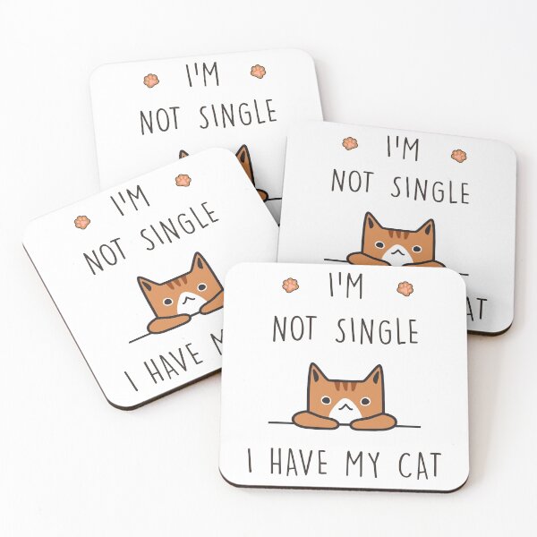 Item preview, I'm Not Single I have My Cat, Funny Cat Lovers. designed and sold by AnsDesigns.