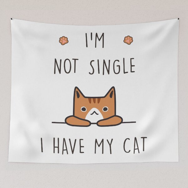 Item preview, I'm Not Single I have My Cat, Funny Cat Lovers. designed and sold by AnsDesigns.