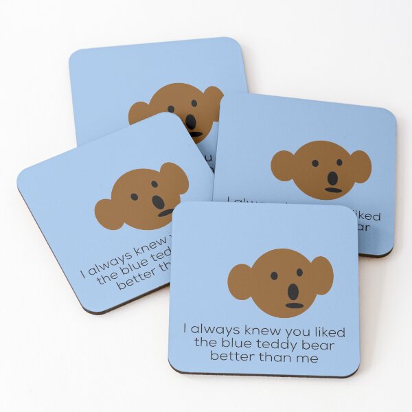 Item preview, Teddy Bear I always knew you liked the blue teddy bear better than me designed and sold by headtrackerart.