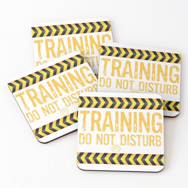 Item preview, Training do not Disturb  designed and sold by mclaurin612.