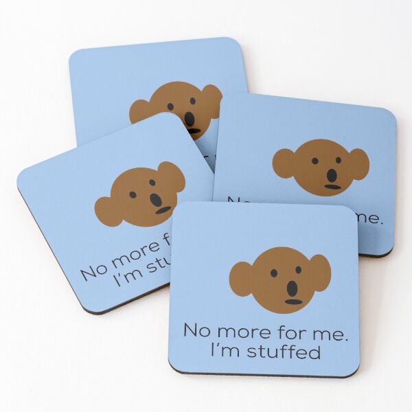 Item preview, Teddy Bear No more for me. Im stuffed. designed and sold by headtrackerart.