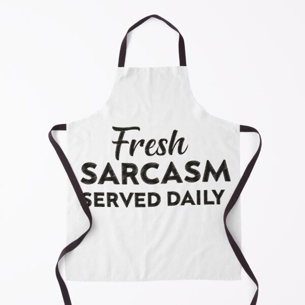 Item preview, Fresh Sarcasm Served Daily,funny Gifts,funny sarcastic designed and sold by BousboulaStorie.