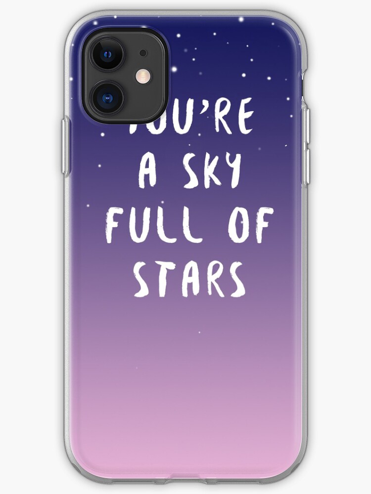 A Sky full of stars iPhone 11 case A Sky full of stars iPhone 11 case