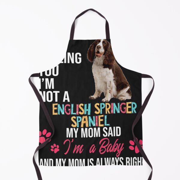 Item preview, I'm Not A English Springer Spaniel I'm A Baby Dog  designed and sold by MertieStark.