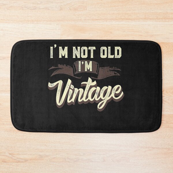 Item preview, I'm Not Old I'm Vintage Funny Adult Mens designed and sold by MertieStark.