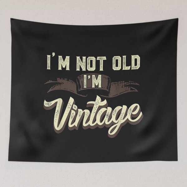 Item preview, I'm Not Old I'm Vintage Funny Adult Mens designed and sold by MertieStark.