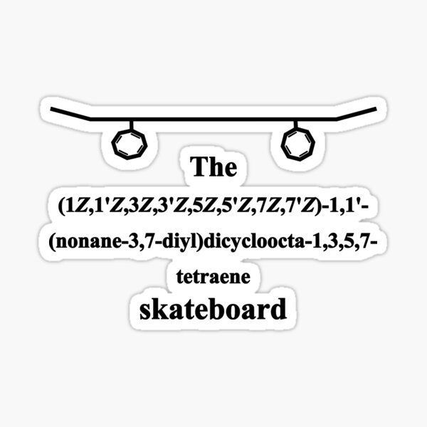 Skateboard - IUPAC Nomenklatur - schwarz Sticker