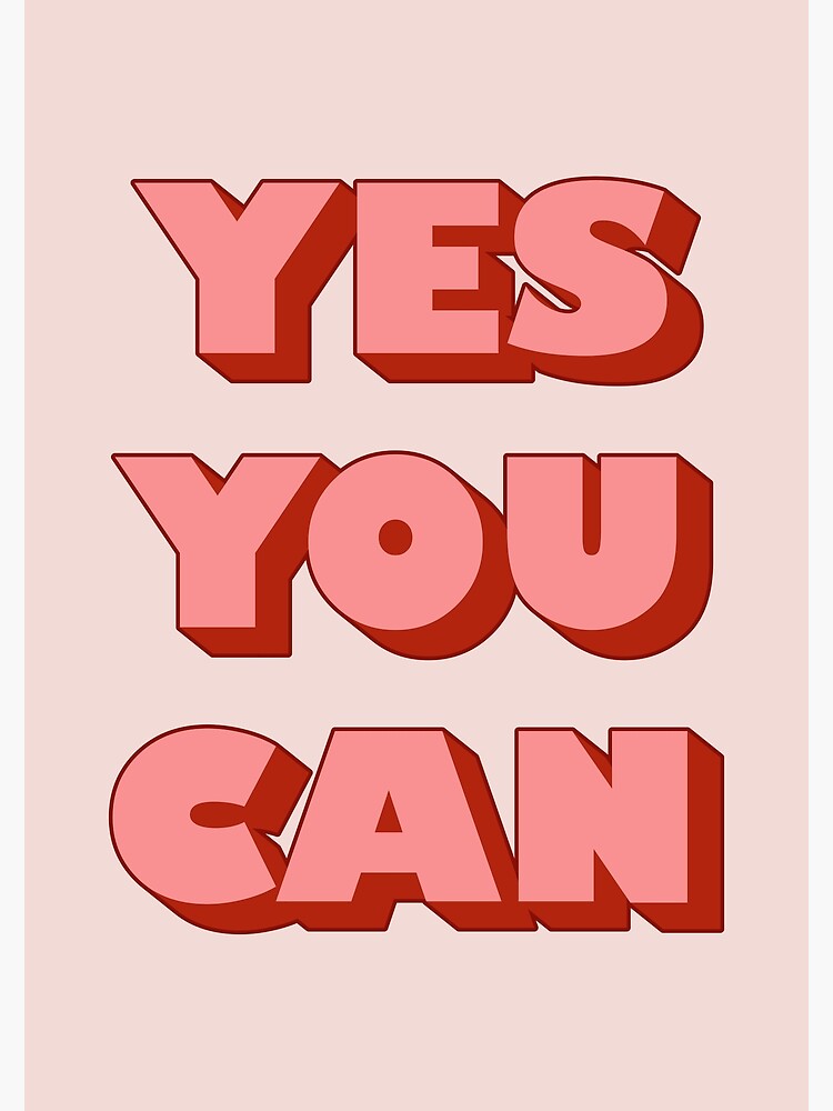 Yes You Can by wordquirk