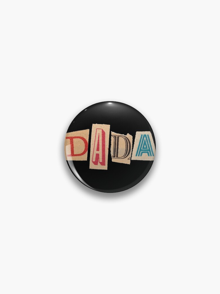 Dada | Pin