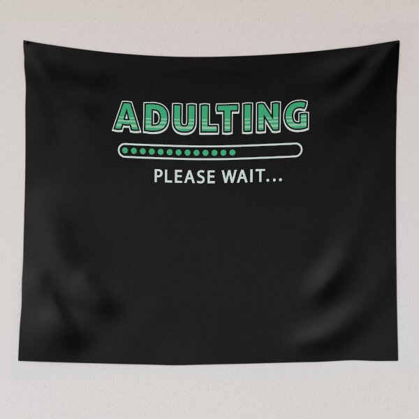 Item preview, Adulting Please Wait 18th Birthday Gift designed and sold by lsapparel.