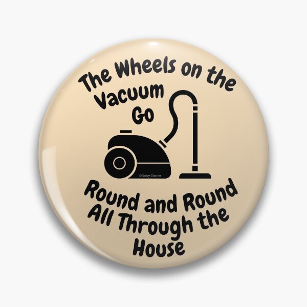 Item preview, Wheels on The Vacuum Fun Housekeeping Humor designed and sold by SavvyCleaner.