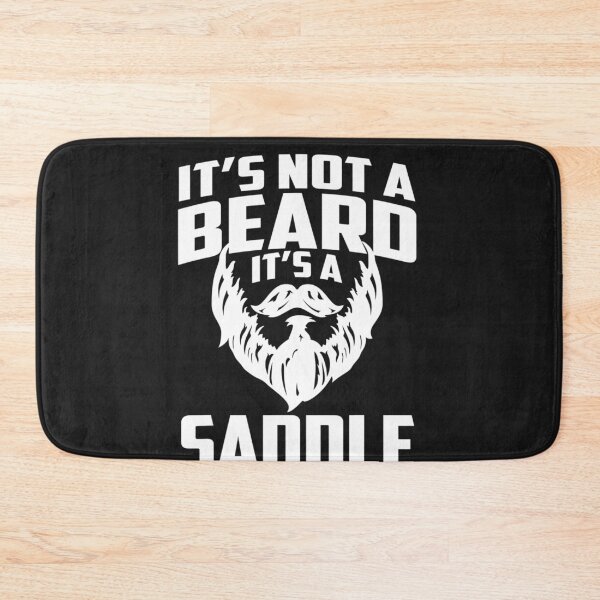Item preview, It's Not A Beard It's A Saddle Funny designed and sold by MertieStark.