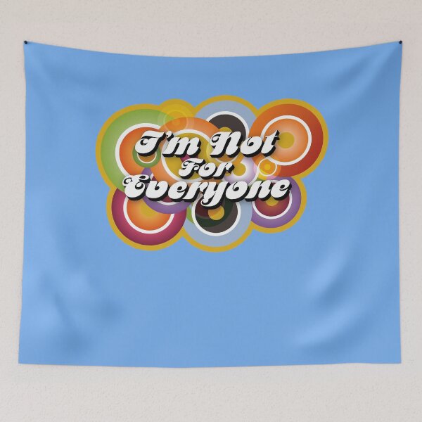 Item preview, I'm not for everyone designed and sold by ScottyWalters.