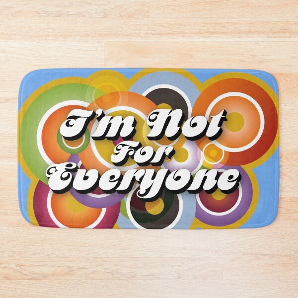 Item preview, I'm not for everyone designed and sold by ScottyWalters.
