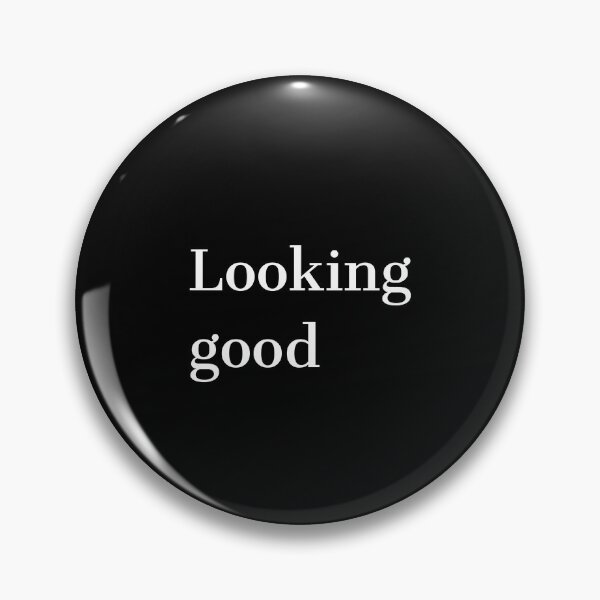 Item preview, Looking good designed and sold by GoodVibesOcean.