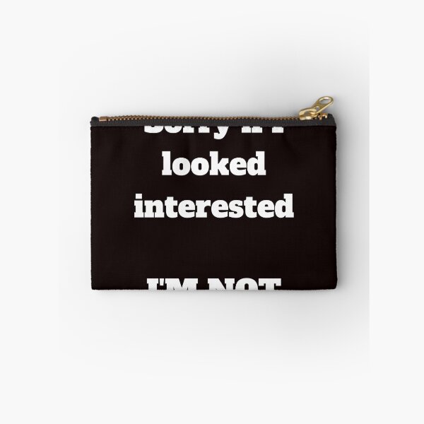 Item preview, Sorry if I looked interested - I'm not designed and sold by shane62.