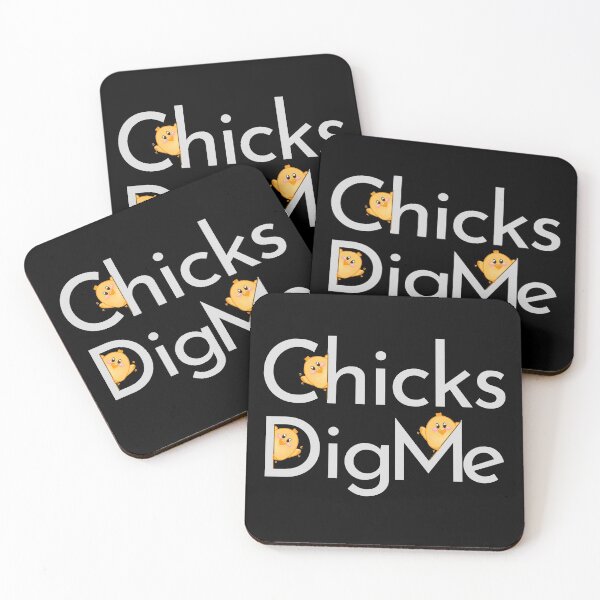 Item preview, Chicks Dig Me designed and sold by Nadisth.