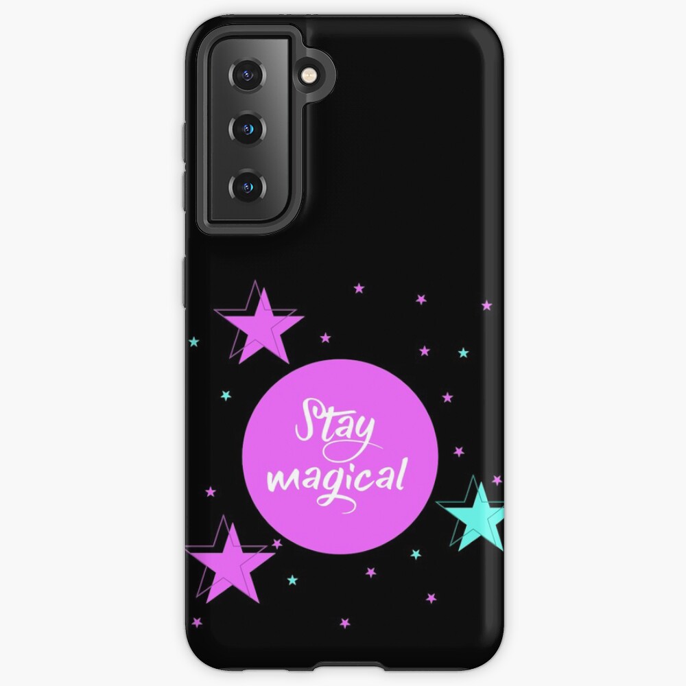 Stay Magical Case & Skin for Samsung Galaxy